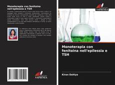 Buchcover von Monoterapia con fenitoina nell'epilessia e TSH