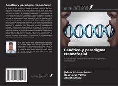 Обложка Genética y paradigma craneofacial
