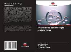 Bookcover of Manuel de technologie cosmétique