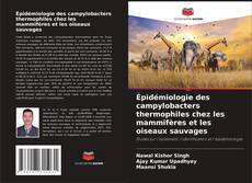 Bookcover of Épidémiologie des campylobacters thermophiles chez les mammifères et les oiseaux sauvages