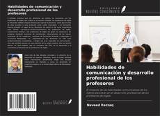 Habilidades de comunicación y desarrollo profesional de los profesores的封面