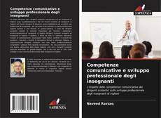 Couverture de Competenze comunicative e sviluppo professionale degli insegnanti