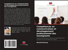 Buchcover von Compétences en communication et développement professionnel des enseignants