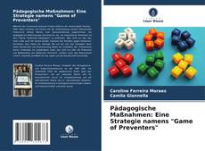 Pädagogische Maßnahmen: Eine Strategie namens "Game of Preventers" kitap kapağı