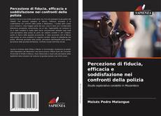 Buchcover von Percezione di fiducia, efficacia e soddisfazione nei confronti della polizia