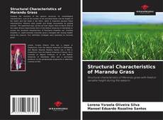 Structural Characteristics of Marandu Grass kitap kapağı