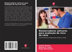 Bookcover of Biomarcadores salivares para avaliação de risco de cárie