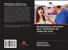 Bookcover of Biomarqueurs salivaires pour l'évaluation du risque de carie