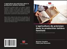 Buchcover von L'agriculture de précision dans la production laitière familiale