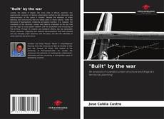 Capa do livro de "Built" by the war 