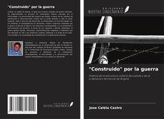 Buchcover von "Construido" por la guerra