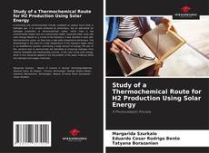 Buchcover von Study of a Thermochemical Route for H2 Production Using Solar Energy