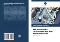 BIST mit geringem Stromverbrauch für VLSI-Digitalschaltungen的封面