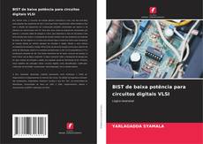 Copertina di BIST de baixa potência para circuitos digitais VLSI