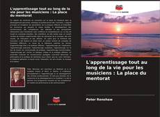 Bookcover of L'apprentissage tout au long de la vie pour les musiciens : La place du mentorat