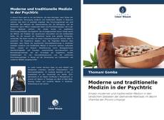 Moderne und traditionelle Medizin in der Psychtric kitap kapağı