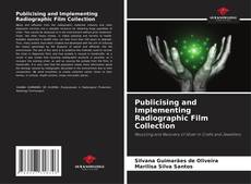 Capa do livro de Publicising and Implementing Radiographic Film Collection 