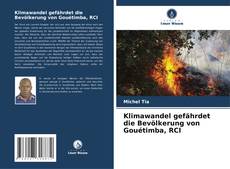 Klimawandel gefährdet die Bevölkerung von Gouétimba, RCI kitap kapağı