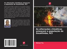 Bookcover of As alterações climáticas ameaçam a população de Gouétimba, RCI