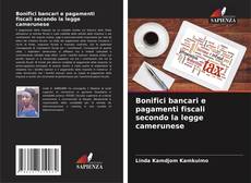 Capa do livro de Bonifici bancari e pagamenti fiscali secondo la legge camerunese 