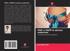 PlGF e PAPP-A séricos maternos kitap kapağı