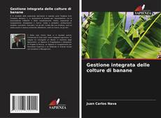 Capa do livro de Gestione integrata delle colture di banane 