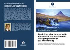 Bookcover of Gesichter der Landschaft: Korematik als Instrument der geografischen Wahrnehmung