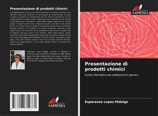 Bookcover of Presentazione di prodotti chimici