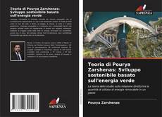 Couverture de Teoria di Pourya Zarshenas: Sviluppo sostenibile basato sull'energia verde