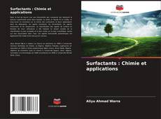 Surfactants : Chimie et applications kitap kapağı