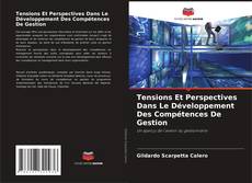 Tensions Et Perspectives Dans Le Développement Des Compétences De Gestion的封面