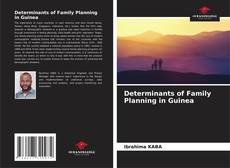 Determinants of Family Planning in Guinea kitap kapağı