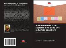 Portada del libro de Mise en œuvre d'un système GPT dans une industrie papetière