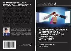 Обложка EL MARKETING DIGITAL Y SU IMPACTO EN EL COMPORTAMIENTO DE COMPRA DEL CONSUMIDOR