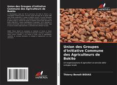 Capa do livro de Union des Groupes d'Initiative Commune des Agriculteurs de Bokito 