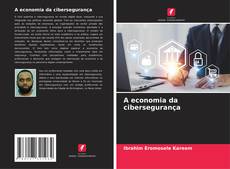 Bookcover of A economia da cibersegurança