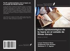 Bookcover of Perfil epidemiológico de la lepra en el estado de Minas Gerais