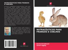 Обложка NUTRACÊUTICOS PARA FRANGOS E COELHOS