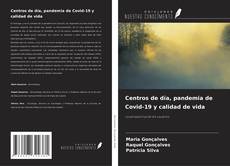 Bookcover of Centros de día, pandemia de Covid-19 y calidad de vida