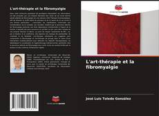 Capa do livro de L'art-thérapie et la fibromyalgie 