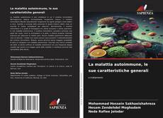 Bookcover of La malattia autoimmune, le sue caratteristiche generali