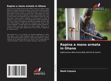 Capa do livro de Rapina a mano armata in Ghana 