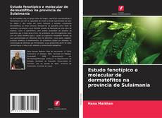 Capa do livro de Estudo fenotípico e molecular de dermatófitos na província de Sulaimania 