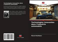 Bookcover of Technologies innovantes dans l'industrie automobile