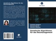 Bookcover of Genetische Algorithmen für das Baumanagement
