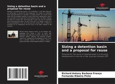 Buchcover von Sizing a detention basin and a proposal for reuse