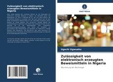 Copertina di Zulässigkeit von elektronisch erzeugten Beweismitteln in Nigeria