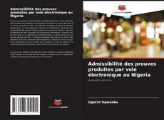 Buchcover von Admissibilité des preuves produites par voie électronique au Nigeria