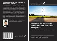 Buchcover von Domótica de bajo coste centrada en la eficiencia energética