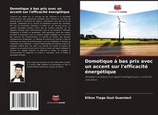 Bookcover of Domotique à bas prix avec un accent sur l'efficacité énergétique